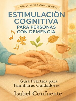 cover image of Estimulación Cognitiva para Personas con Demencia